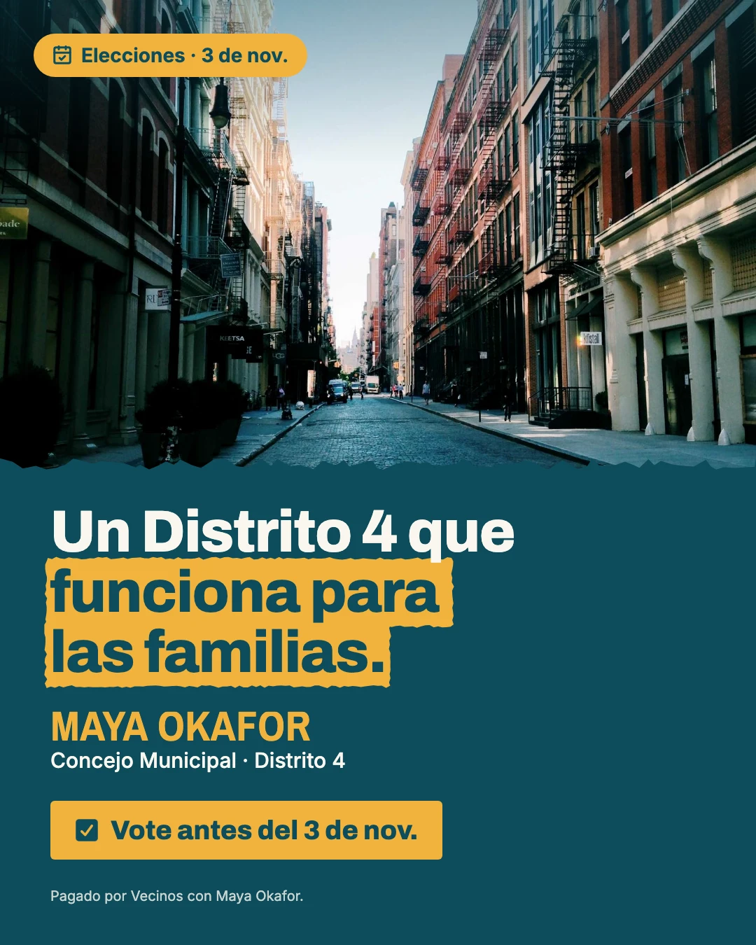 Campaign post in Spanish: Un Distrito 4 que funciona para las familias